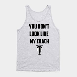 BSF - You Don't Look Like My Coach Tank Top